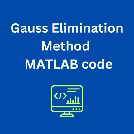 Gauss Elimination Method – MATLAB code
